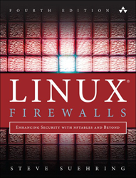 Linux Firewalls, 4th Ed.